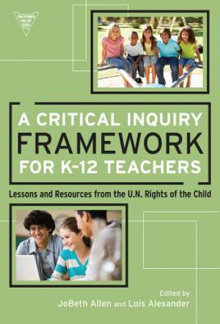 Książka Critical Inquiry Framework for K-12 Teachers 