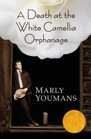 Kniha Death at the White Camellia Orphanage Marly Youmans