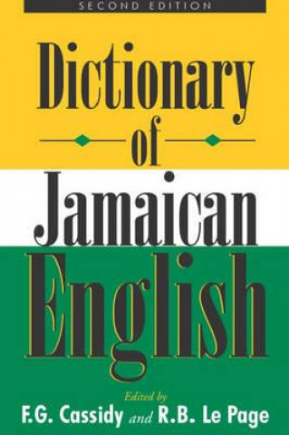 Kniha Dictionary of Jamaican English Frederic Gomes Cassidy
