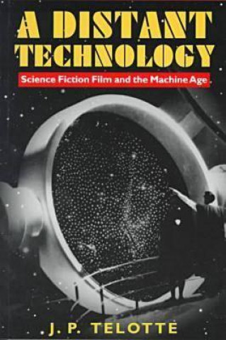 Libro Distant Technology J.P. Telotte