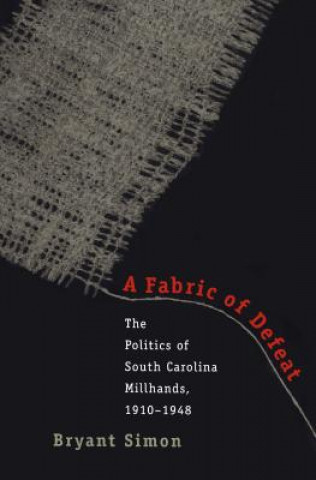 Книга Fabric of Defeat Bryant Simon