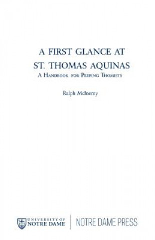 Kniha First Glance at St. Thomas Aquinas Ralph McInerny