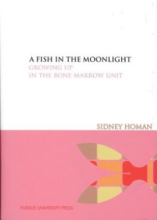Kniha Fish in the Moonlight Sidney R. Homan