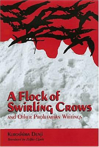 Könyv Flock of Swirling Crows Kuroshima Denji