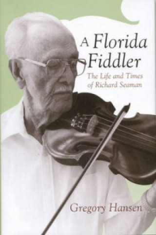 Kniha Florida Fiddler Gregory Hansen