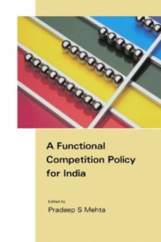 Книга Functional Competition Policy for India 