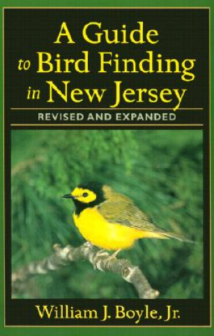 Book Guide to Bird Finding in New Jersey William J. Boyle