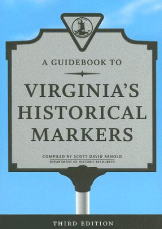 Kniha Guidebook to Virginia's Historical Markers Scott David Arnold