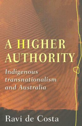 Knjiga Higher Authority Ravi De Costa