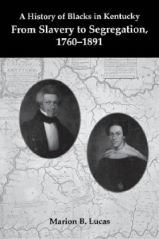 Carte History of Blacks in Kentucky Marion Brunson Lucas