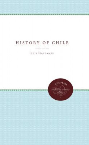 Könyv History of Chile Luis Galdames