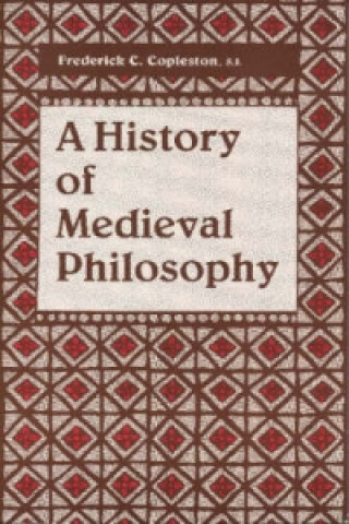 Kniha History of Medieval Philosophy Frederick Copleston