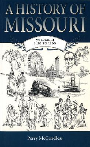 Book History of Missouri v. 2; 1820 to 1860 Perry McCandless