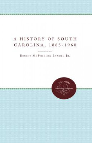 Könyv History of South Carolina, 1865-1960 Ernest McPherson Lander