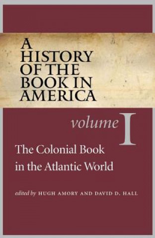 Könyv History of the Book in America Hugh Amory