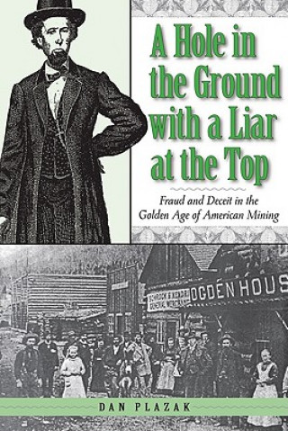 Carte Hole in the Ground with a Liar at the Top Dan Plazak