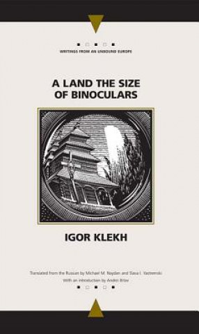 Kniha Land the Size of Binoculars Igor Klekh