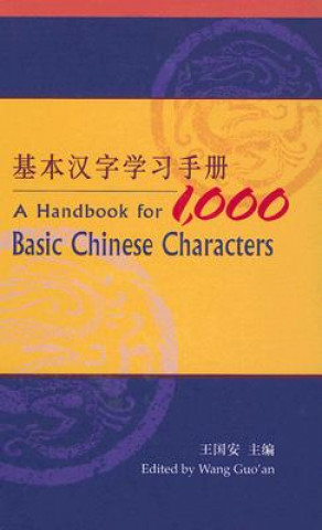 Knjiga Handbook for 1,000 Basic Chinese Characters 