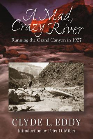 Könyv Mad, Crazy River Clyde Eddy