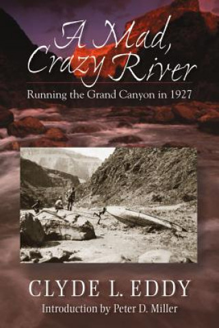 Kniha Mad, Crazy River Clyde Eddy