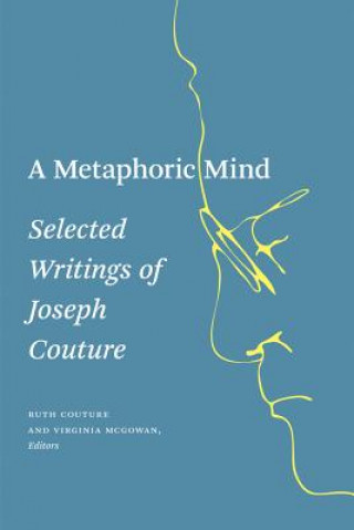 Kniha Metaphoric Mind Joseph Couture