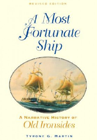 Könyv Most Fortunate Ship Tyrone G. Martin