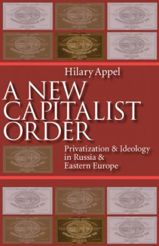 Книга New Capitalist Order Hilary Appel