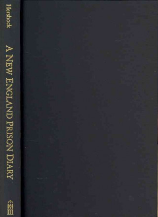 Kniha New England Prison Diary Martin J. Hershock