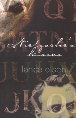 Carte Nietzsche's Kisses Lance Olsen