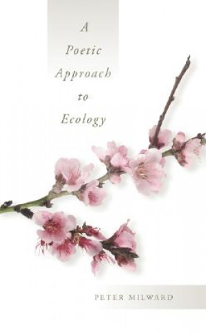 Carte Poetic Approach to Ecology Peter Milward