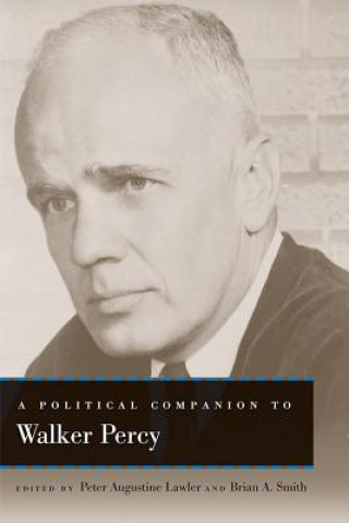 Książka Political Companion to Walker Percy Peter Augustine Lawler