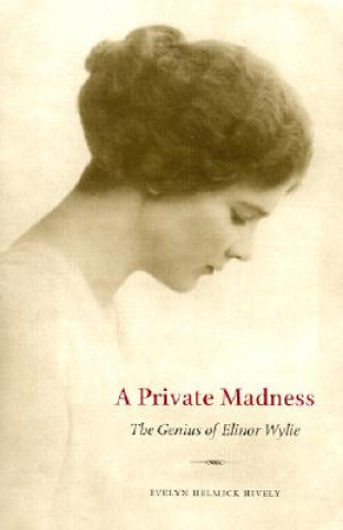 Knjiga Private Madness Evelyn Helmick Hively