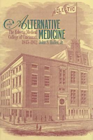 Book Profile in Alternative Medicine John S. Haller