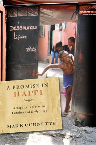 Libro Promise in Haiti Mark Curnutte