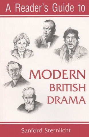 Carte Reader's Guide to Modern British Drama Sanford Sternlicht