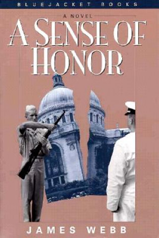 Книга Sense of Honor James Webb