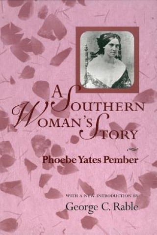 Book Southern Woman's Story Phoebe Yates Pember