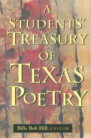 Kniha Students' Treasury of Texas Poetry 