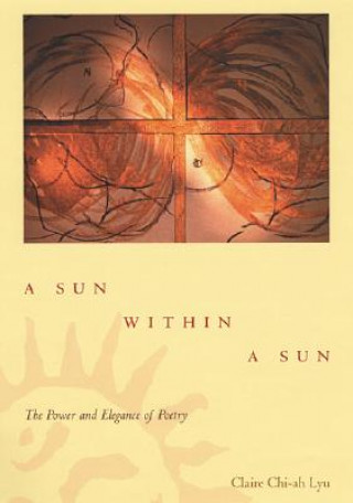 Книга Sun within a Sun Claire Chi-Ah Lyu