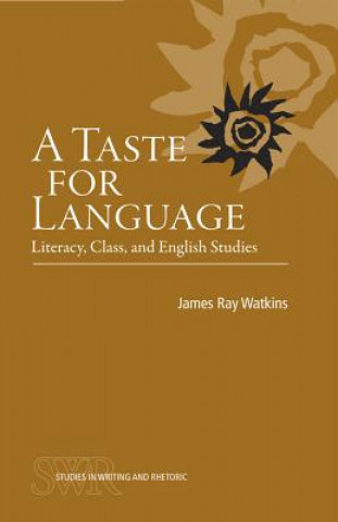 Knjiga Taste for Language James Ray Watkins