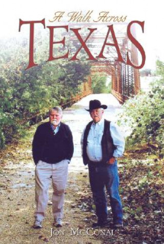 Książka Walk Across Texas Jon McConal