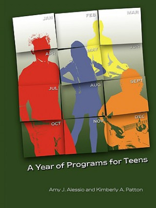 Kniha Year of Programs for Teens Kimberly A. Patton