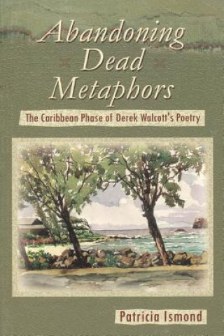 Carte Abandoning Dead Metaphors Ismond