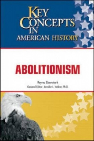 Book ABOLITIONISM Reyna Eisenstark