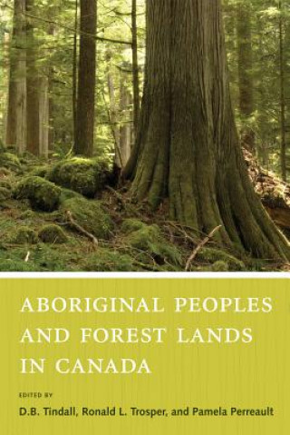 Kniha Aboriginal Peoples and Forest Lands in Canada 