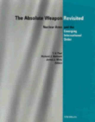 Kniha Absolute Weapon Revisited James J. Wirtz