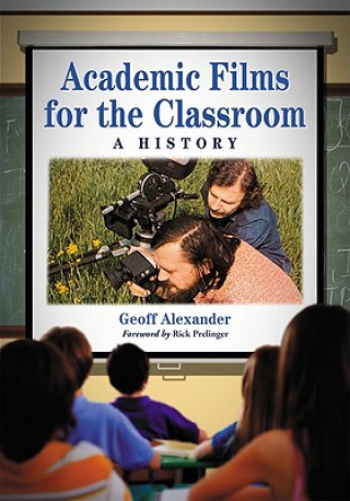 Book Academic Films for the Classroom Geoff Alexander