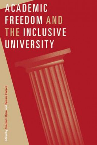 Könyv Academic Freedom and the Inclusive University 