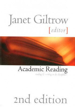 Könyv Academic Reading, second edition Janet Giltrow