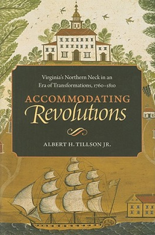Carte Accommodating Revolutions Albert H. Tillson